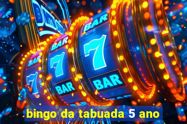 bingo da tabuada 5 ano